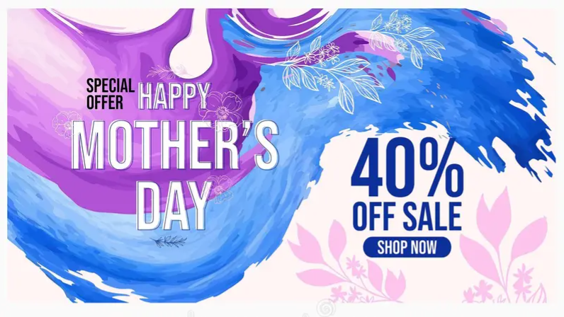 Mother's Day Sale 40% Off Storewide